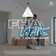 FHA High-Balance First Time & Move Up Buyers up to $1,240,000 Purchase Price